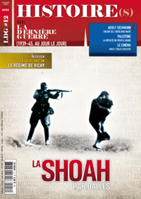 Histoire(s) de la Dernière Guerre n°12 : La Shoah par balles